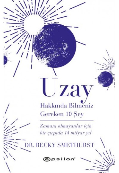 Uzay Hakkında Bilmeniz Gereken 10 Şey