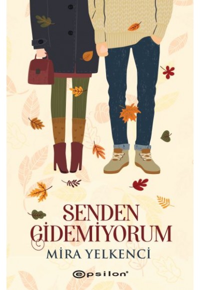 Senden Gidemiyorum