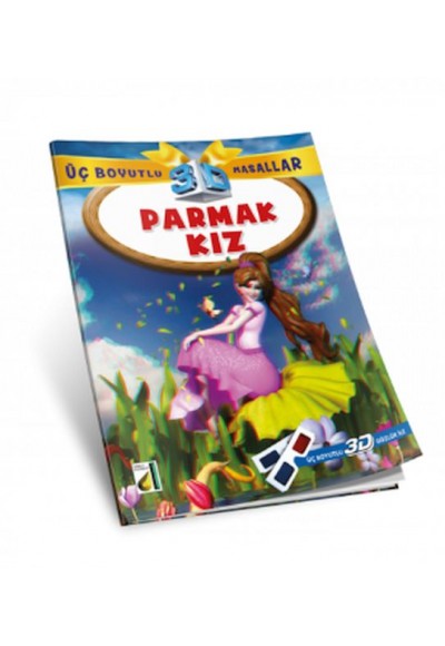 Üç Boyutlu Masallar - Parmak Kız (3D Gözlük ile)