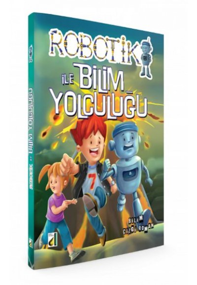 Robotik ile Bilim Yolculuğu (Ciltli)