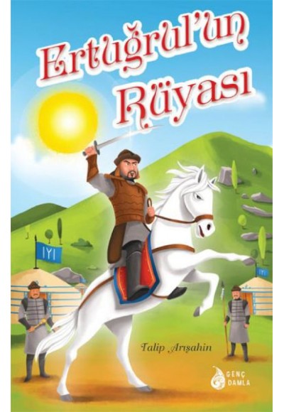 Ertuğrul’un Rüyası