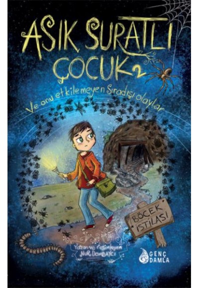 Asık Suratlı Çocuk - Böcek İstilası