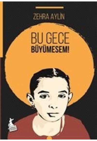 Bu Gece Büyümesem