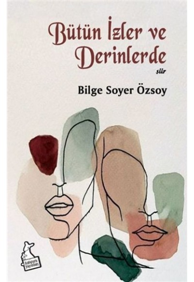 Bütün İzler ve Derinlerde