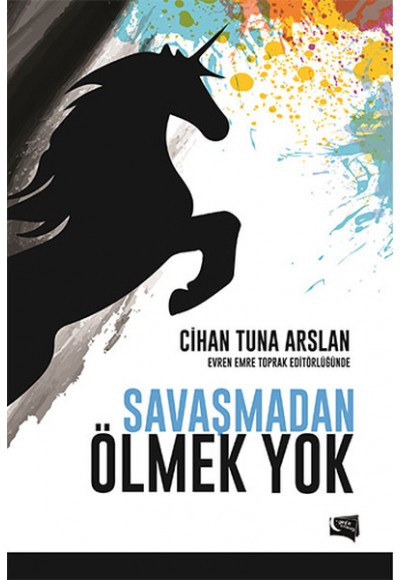 Savaşmadan Ölmek Yok