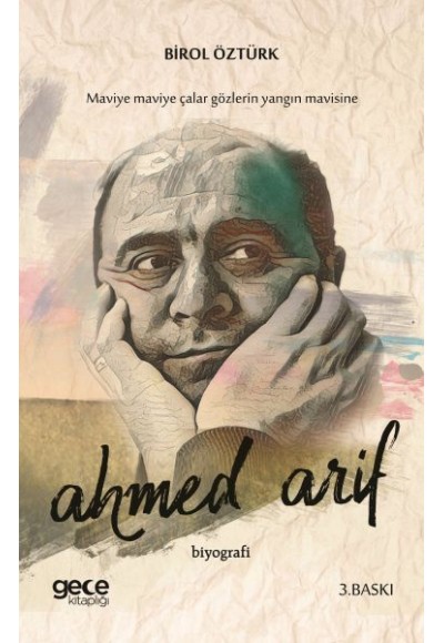 Ahmed Arif - Maviye Çalar Gözlerin