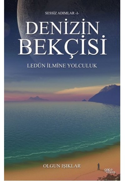 Denizin Bekçisi  Ledün İlmine Yolculuk