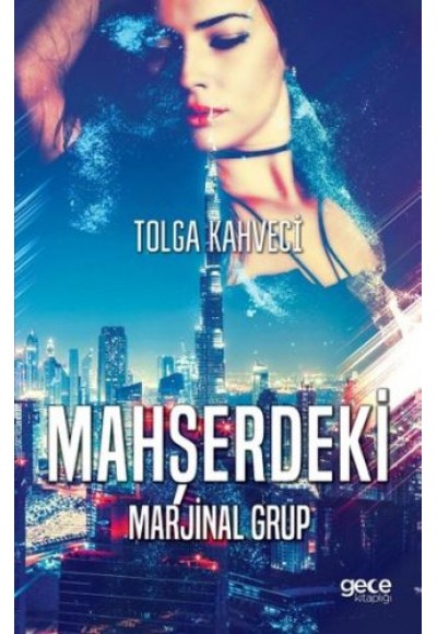 Mahşerdeki Marjinal Grup