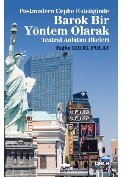 Postmodern Cephe Estetiğinde Barok Bir Yöntem Olarak Teatral Anlatım İlkeleri