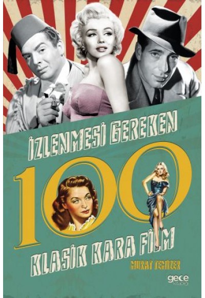 İzlenmesi Gereken 100 Klasik Kara Film