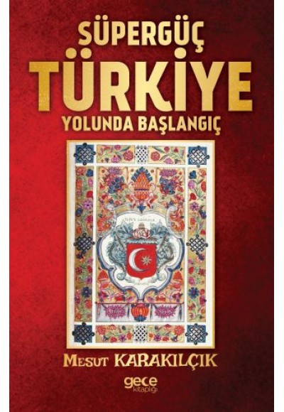 Süpergüç Türkiye Yolunda Başlangıç