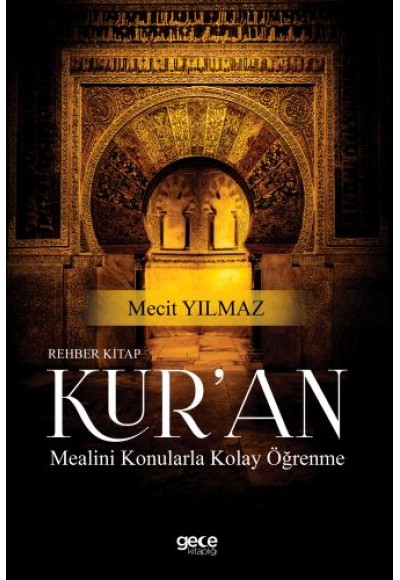 Rehber Kitap Kur'an Mealini Konularla Kolay Öğrenme