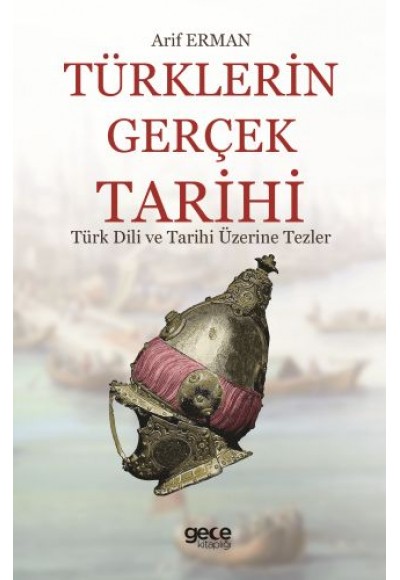 Türklerin Gerçek Tarihi