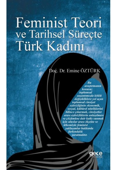 Feminist Teori ve Tarihsel Süreçte Türk Kadını