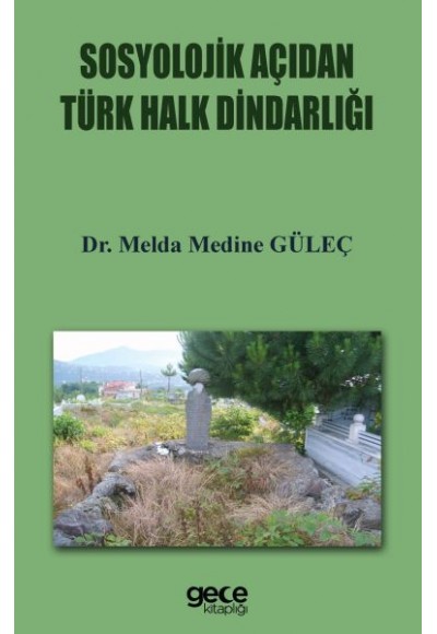 Sosyolojik Açıdan Türk Halk Dindarlığı