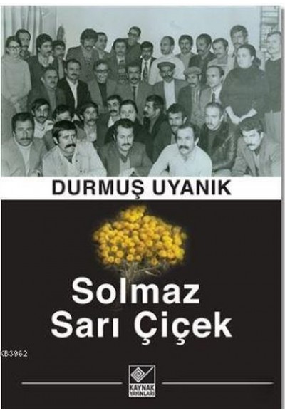 Solmaz Sarı Çiçek