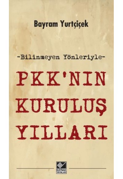 PKK'nın Kuruluş Yılları