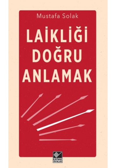 Laikliği Doğru Anlamak