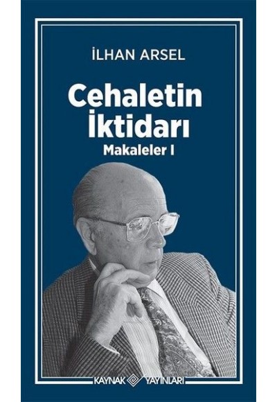 Cehaletin İktidarı - Makaleler 1