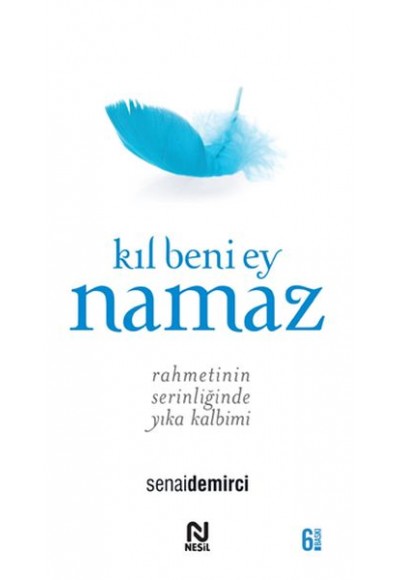 Kıl Beni Ey Namaz