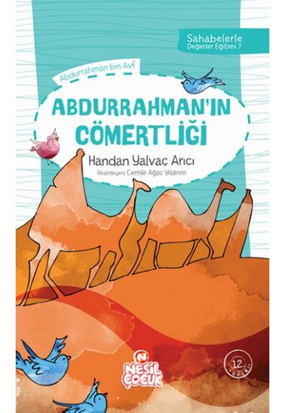 Sahabelerle Değerler Eğitimi 2.Set Abdurrahmanın Cömertliği