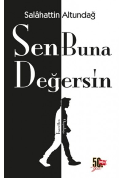 Sen Buna Değersin