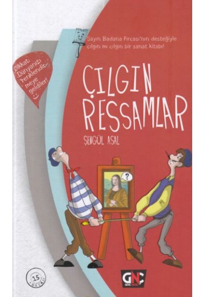 Çılgın Ressamlar (Ciltli)