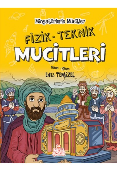 Minyatürlerle Mucitler - Fizik - Teknik Mucitleri (Ciltli)