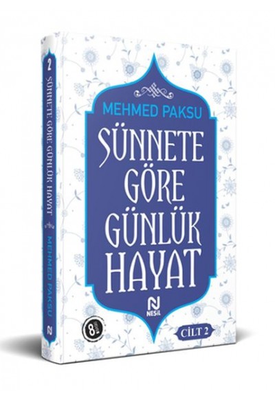 Sünnete Göre Günlük Hayat - Cilt 2