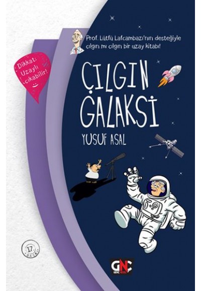 Çılgın Galaksi (Ciltli)