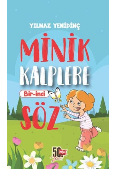 Minik Kalplere Bir-İnci Söz