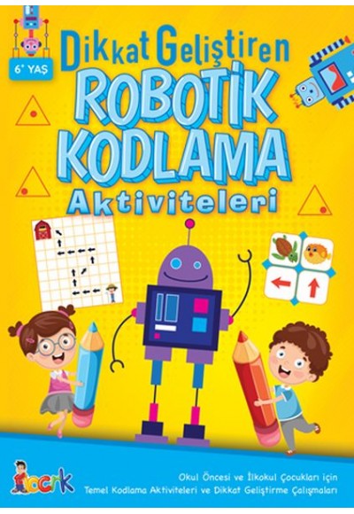 Dikkat Geliştiren Robotik Kodlama Aktiviteleri
