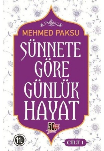 Sünnete Göre Günlük Hayat (Cilt 1)