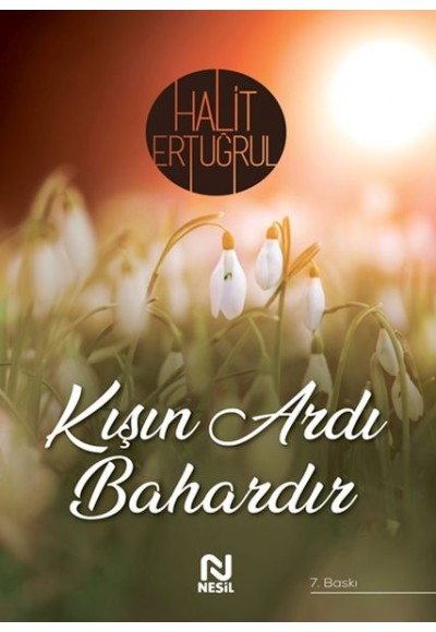 Kışın Ardı Bahardır