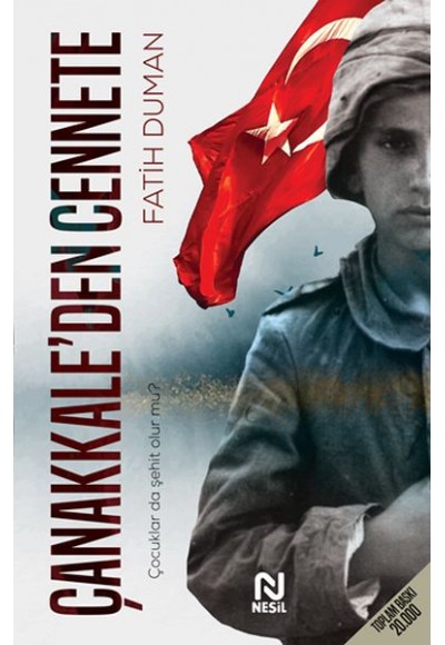 Çanakkale’den Cennete - Çocuklar da Şehit Olur mu?
