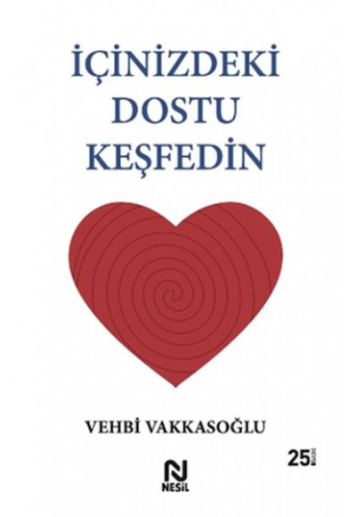 İçinizdeki Dostu Keşfedin