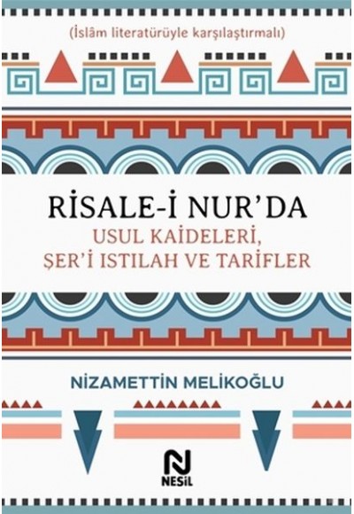 Risale-i Nur’da Usul Kaideleri, Şer’i Istılah ve Tarifler