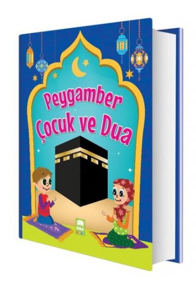 Peygamber Çocuk ve Dua