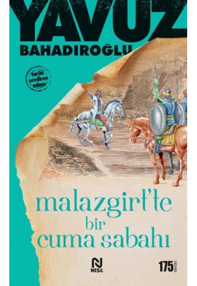 Malazgirt’te Bir Cuma Sabahı