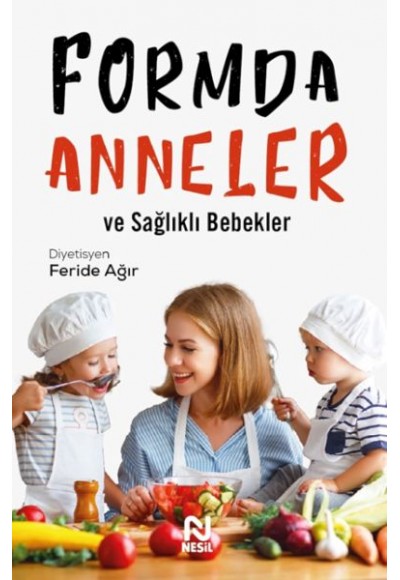 Formda Anneler ve Sağlıklı Bebekler