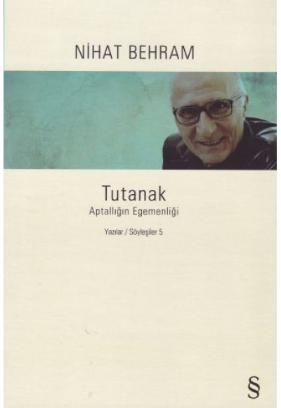 Tutanak - Aptallığın Egemenliği