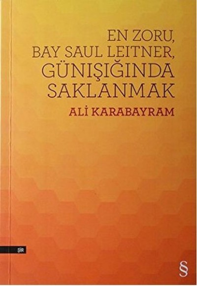 En Zoru, Bay Saul Leitner, Günışığında Saklanmak