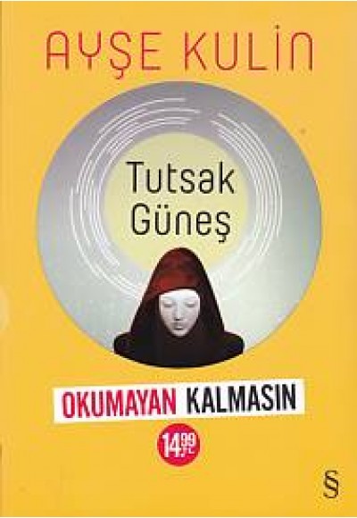 Tutsak Güneş (Okumayan Kalmasın)