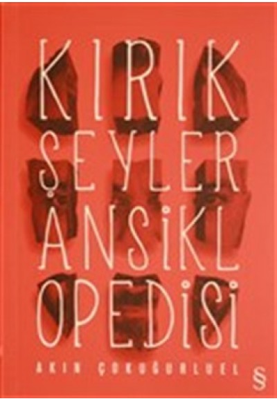 Kırık Şeyler Ansiklopedisi