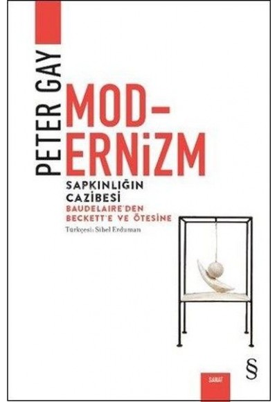 Modernizm-Sapkınlığın Cazibesi