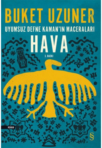 Uyumsuz Defne Kaman'ın Maceraları - Hava