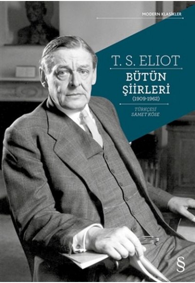 T. S. Eliot Bütün Şiirleri (1909-1962)