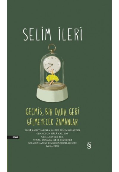 Modern Klasikler - Geşmiş, Bir Daha Geri Gelmeyecek Zamanlar - 5 Kitap Bir Arada