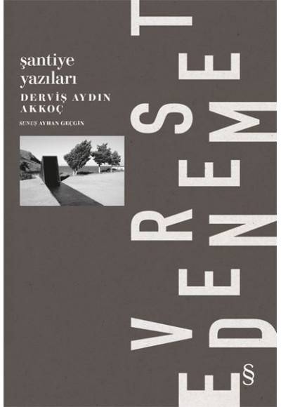Everest Deneme - Şantiye Yazıları