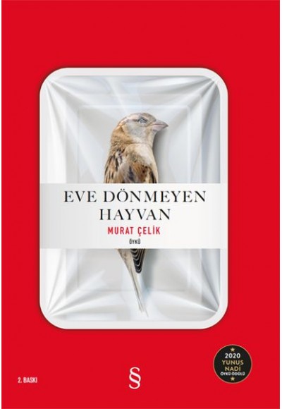 Eve Dönmeyen Hayvan